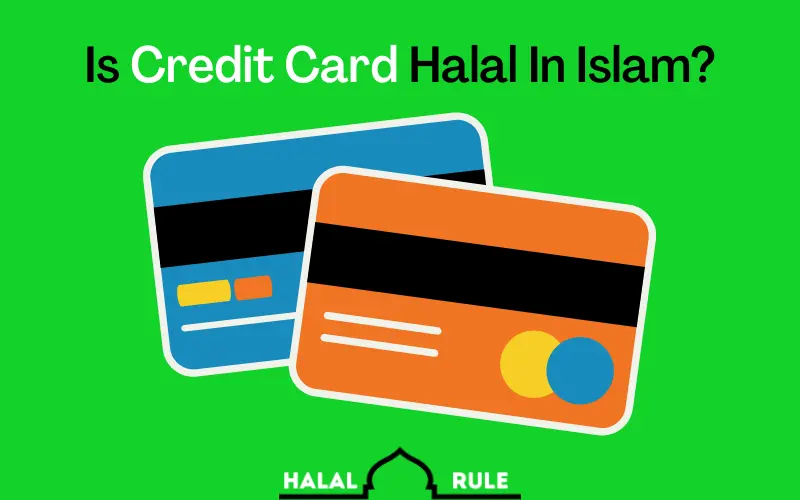 Is Credit Card Halal
