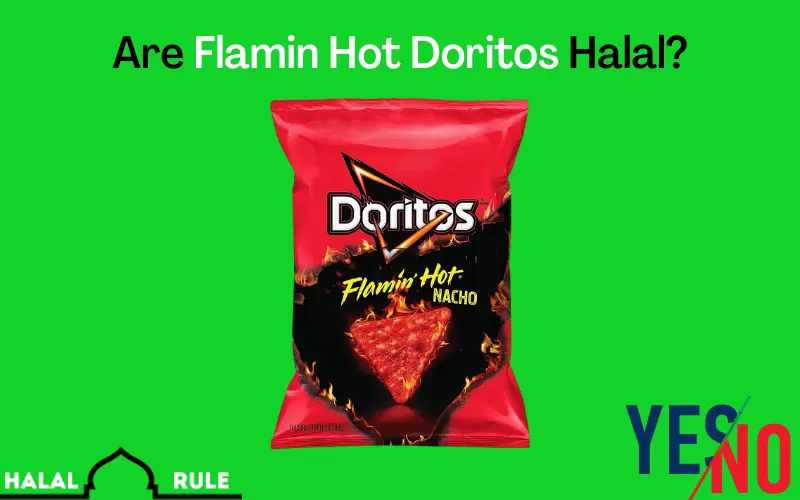 Are Flamin Hot Doritos Halal
