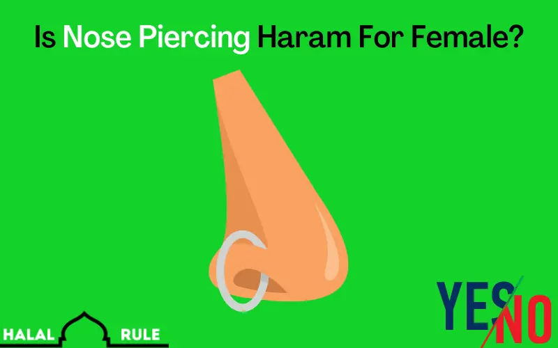 Is Nose Piercing Haram For Female