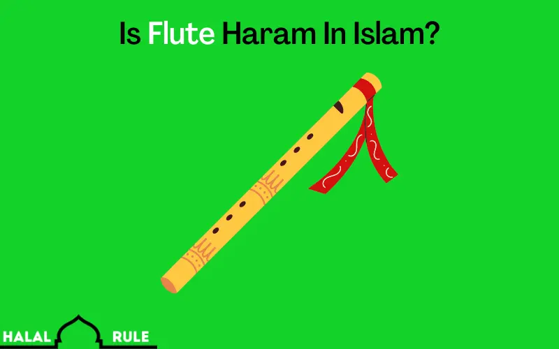 Is Flute Haram In Islam