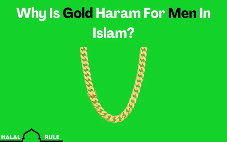 Why Is Gold Haram For Men In Islam?