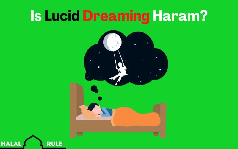 Is Lucid Dreaming Haram