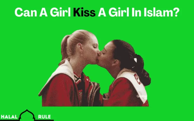 Can A Girl Kiss A Girl In Islam?