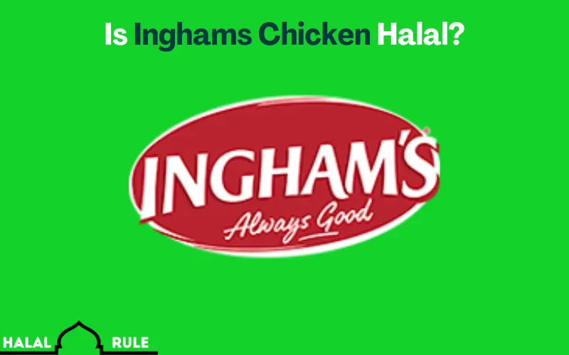 Is Inghams Chicken Halal