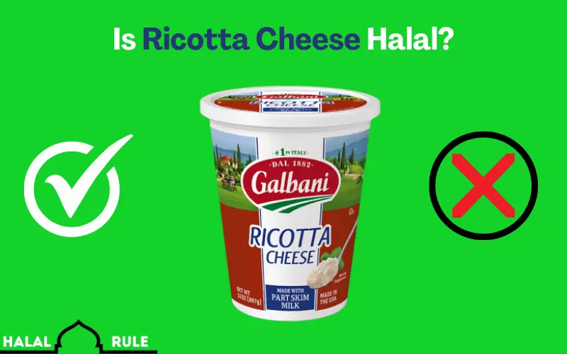 Is Ricotta Cheese Halal