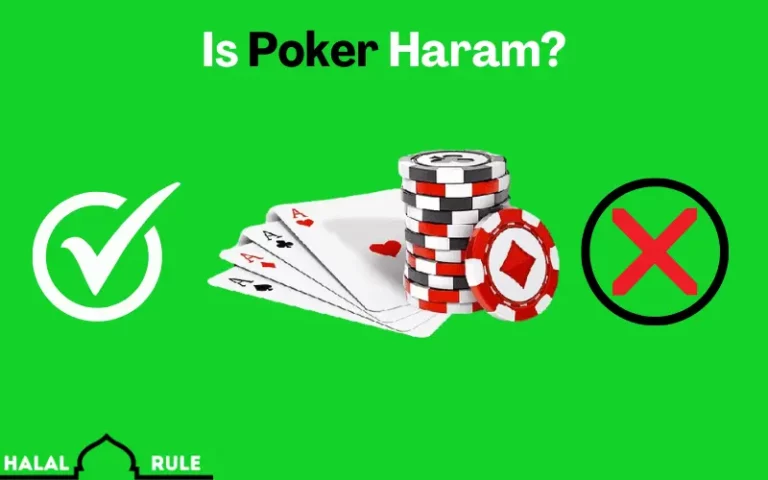 Is Poker Haram In Islam? (All Clear)