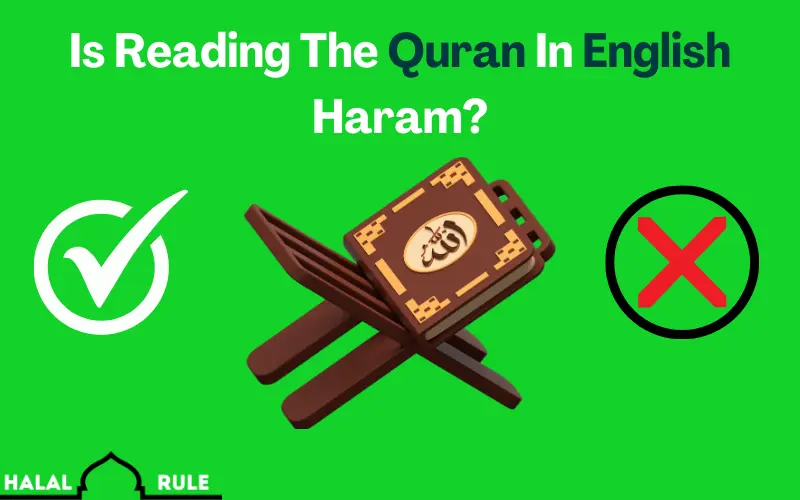 Is Reading The Quran In English Haram
