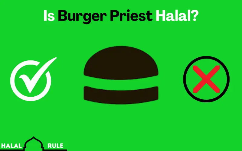 Is Burger Priest Halal